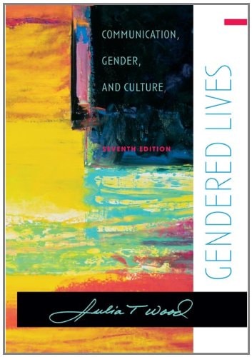 Gendered Lives (Wadsworth Series in Communication Studies)