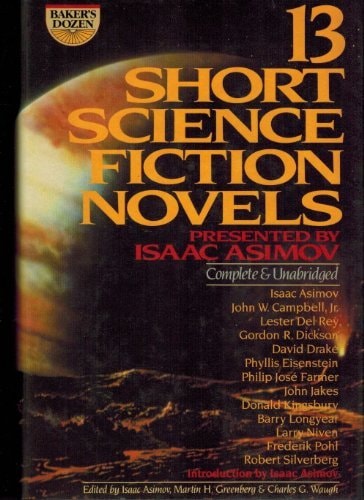 Bakers Dozen: 13 Short Science Fiction Novels
