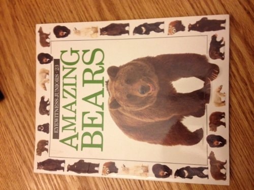 AMAZING BEARS (Eyewitness Juniors)