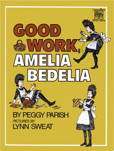 Good Work, Amelia Bedelia