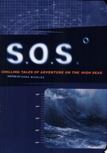 S.O.S: Chilling Tales of Adventure on the High Seas