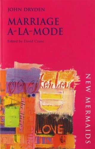 Marriage A-La-Mode (The New Mermaids Series)