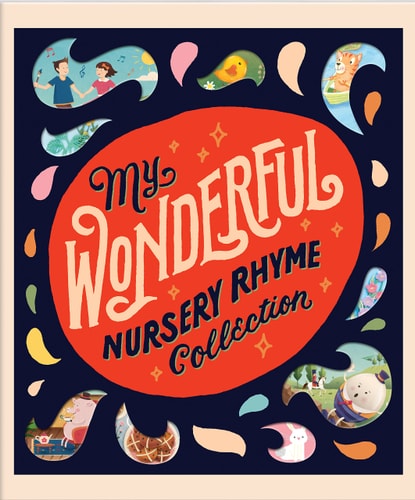 My Wonderful Nursery Rhyme Collection