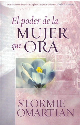 El Poder de una Mujer Que Ora (Spanish Edition)