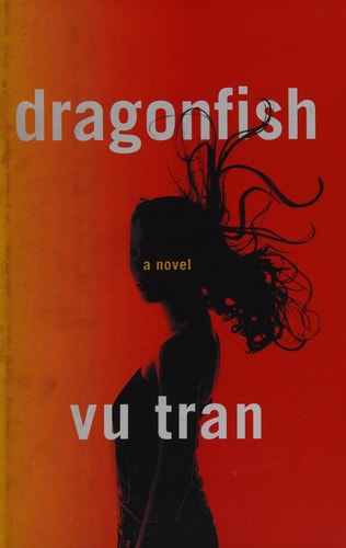 Dragonfish: A Novel