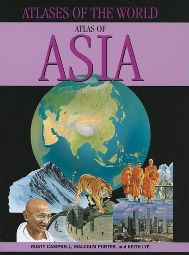 Atlas of Asia (Atlases of the World)