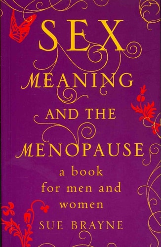 Sex, Meaning and the Menopause