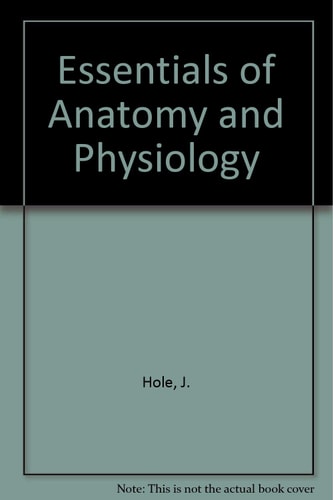 Essentials of human anatomy & physiology
