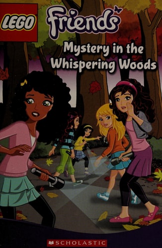 LEGO Friends: Mystery in the Whispering Woods (Chapter Book #3)