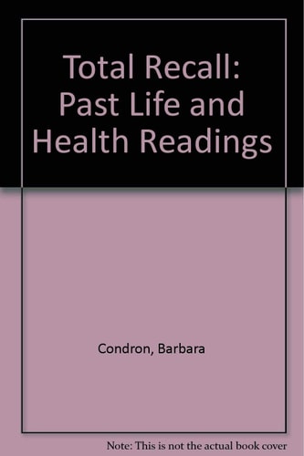 Total Recall: Past Life and Health Readings