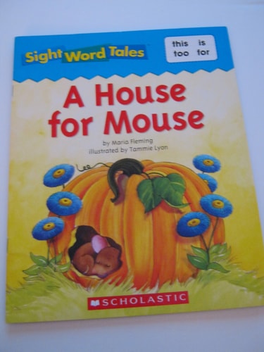 A House for Mouse (Sight Word Tales)