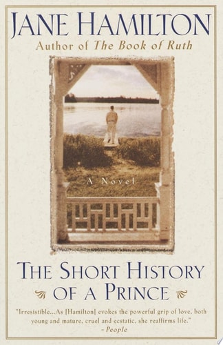 The Short History of a Prince: A Novel