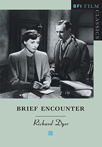 Brief Encounter (BFI Film Classics)