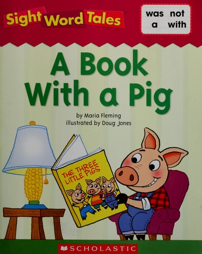 A Book with a Pig (Sight Word Tales ..)