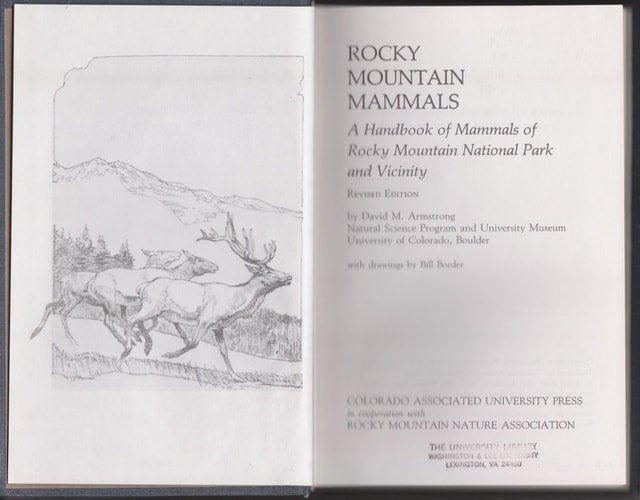 Rocky Mountain Mammals: A handbook of mammals of Rocky Mountain National Park and vicinity