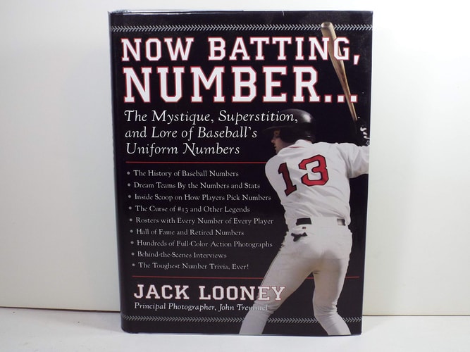 Now Batting, Number...: The Mystique, Superstition, and Lore of Baseball's Uniform Numbers