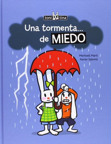 Una tormenta...de miedo (Toni Y Tina) (Spanish Edition)