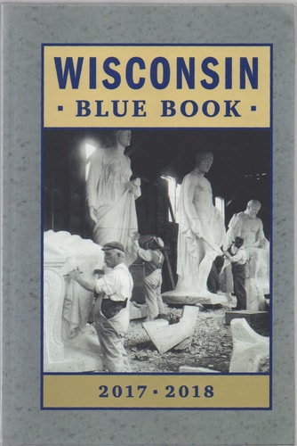 Wisconsin Blue Book 2017 - 2018