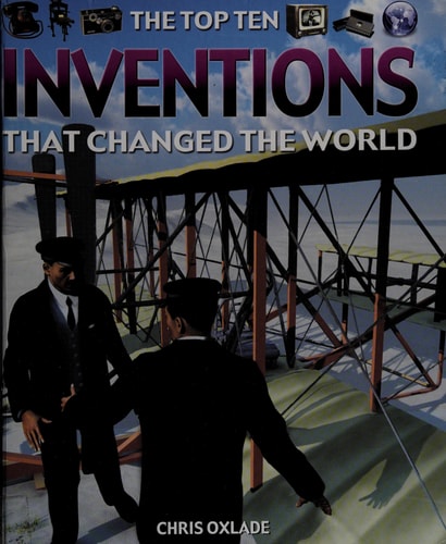 The Top Ten Inventions That Changed the World
