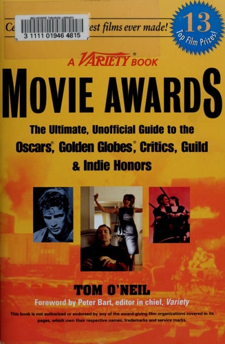 Movie Awards: The Ultimate Unofficial GT Oscars gldn Globes Critics GuildHonors