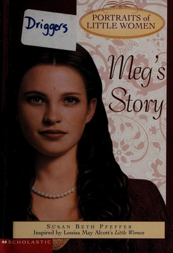 Portraits of Little Women: Meg's Story