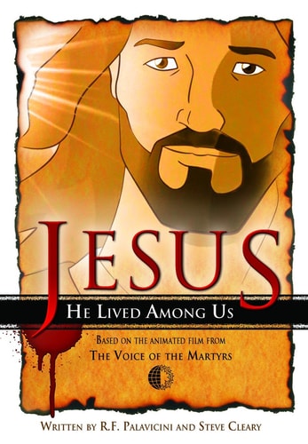 Jesus: He Lived Among Us