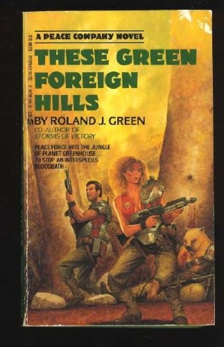 Peace Company 2: These Green Foreign Hills