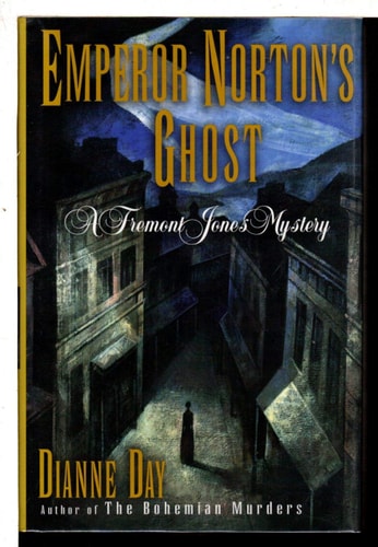 Emperor Norton's Ghost (A Fremont Jones Mystery)