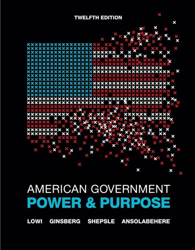 American Government: Power and Purpose (Full Twelfth Edition (with policy chapters))