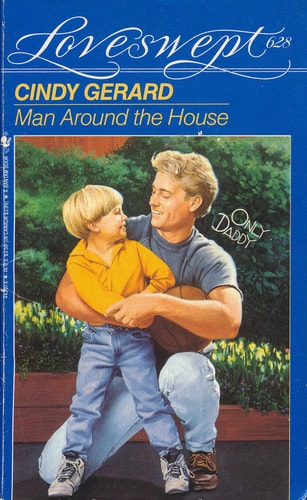 Man Around The House (Loveswept #628)