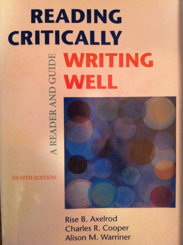 Reading Critically, Writing Well: A Reader and Guide