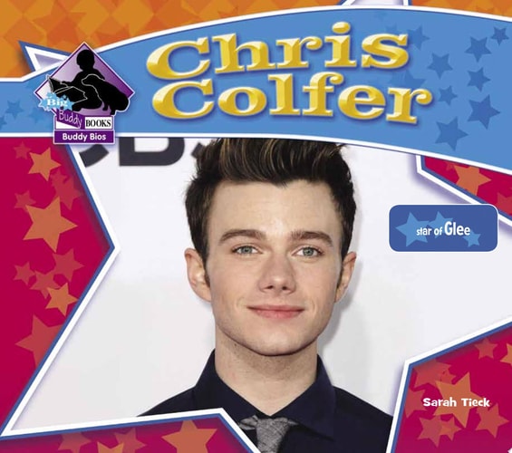 Chris Colfer: Star of Glee (Big Buddy Biographies)