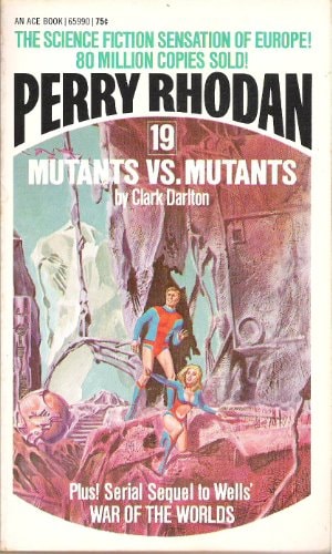 Mutants vs. Mutants (Perry Rhodan #19)