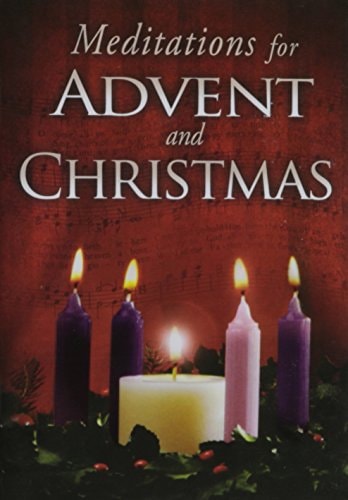 Meditations for Advent and Christmas
