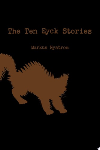 The Ten Eyck Stories