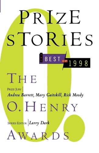 Prize Stories 1998 (The O. Henry Prize Collection)