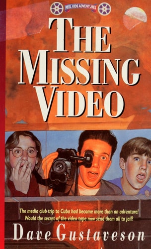 The Missing Video (Reel Kids Adventures)
