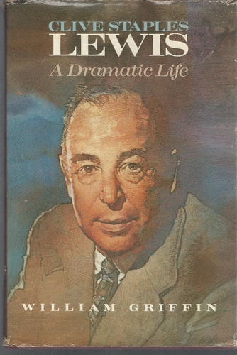 Clive Staples Lewis: A Dramatic Life