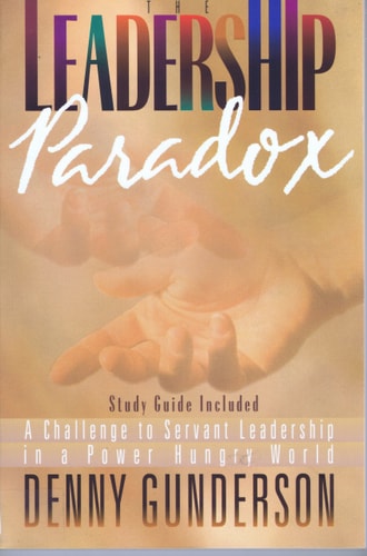 The Leadership Paradox (From Loren Cunningham)