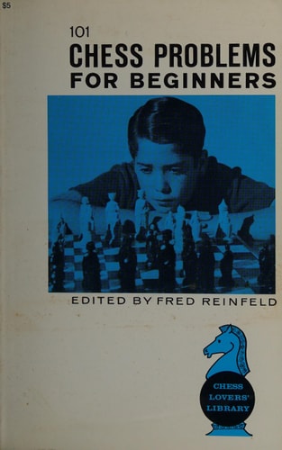 101 Chess Problems for Beginners