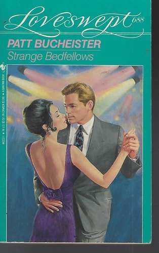 STRANGE BEDFELLOWS (Loveswept No 688)