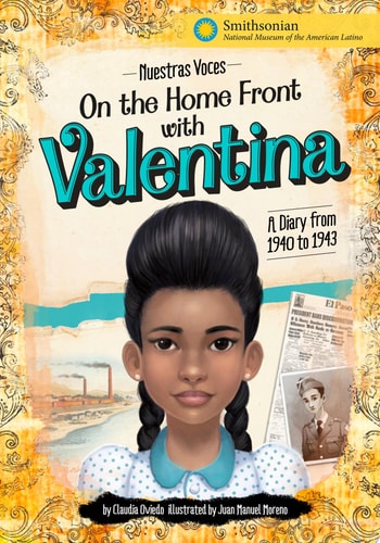 On the Home Front with Valentina: A Diary from 1940 to 1943 (Nuestras Voces)