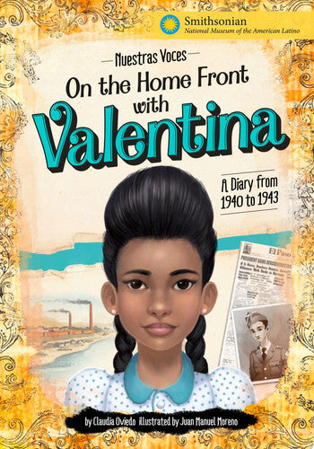 On the Home Front with Valentina: A Diary from 1940 to 1943 (Nuestras Voces)