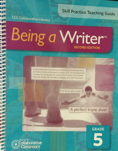 Being a Writer Grade 5 Skill Practice Teaching Guide 2nd Edition