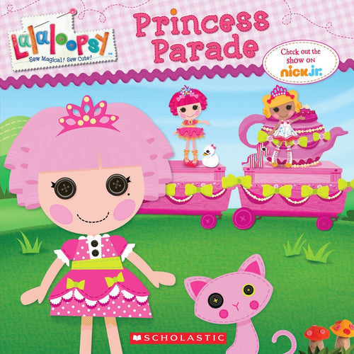 Lalaloopsy: Princess Parade