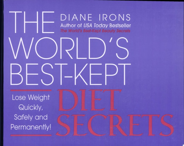 The World's Best-Kept Diet Secrets