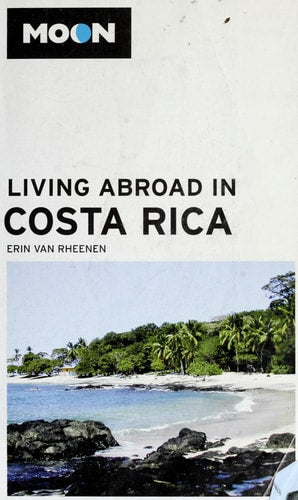 Moon Living Abroad in Costa Rica