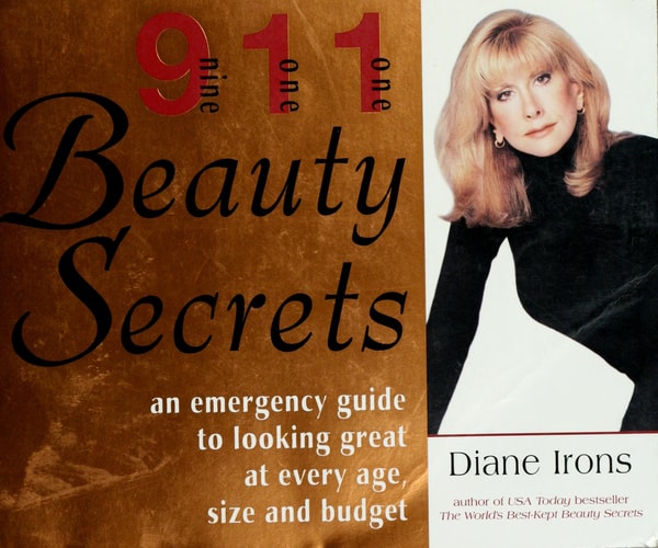 911 Beauty Secrets: An Emergency Guide to Looking Great at Every Age, Size and Budget