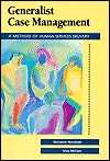 Generalist Case Management: A Method of Human Service Delivery