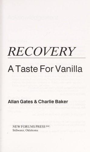 Recovery: A taste for vanilla